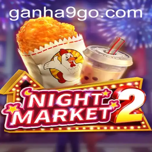 Descubra a Excitação do Jogo NightMarket2 com Dicas para Vencer